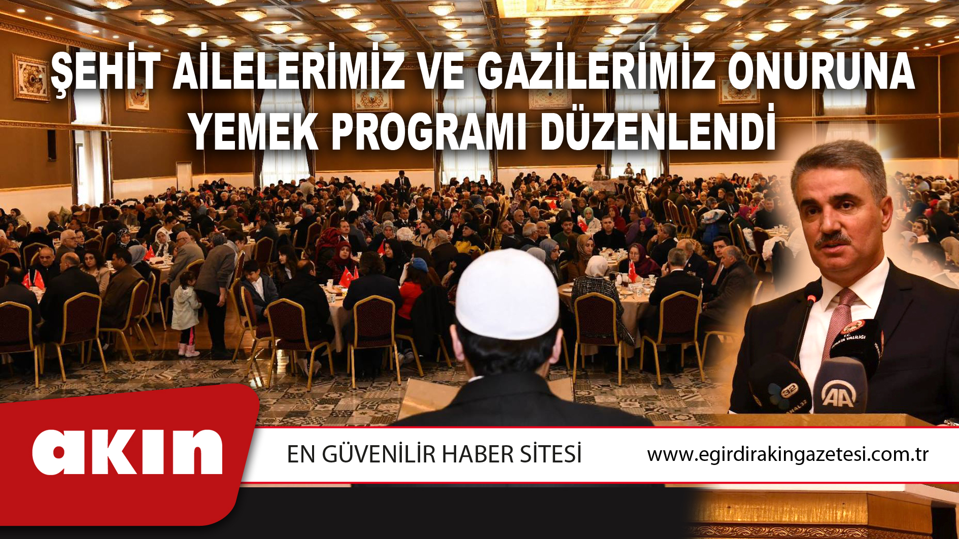 Şehit Ailelerimiz Ve Gazilerimiz Onuruna Yemek Programı Düzenlendi