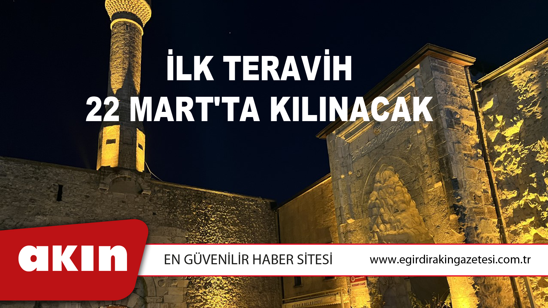 İlk Teravih 22 Mart'ta Kılınacak