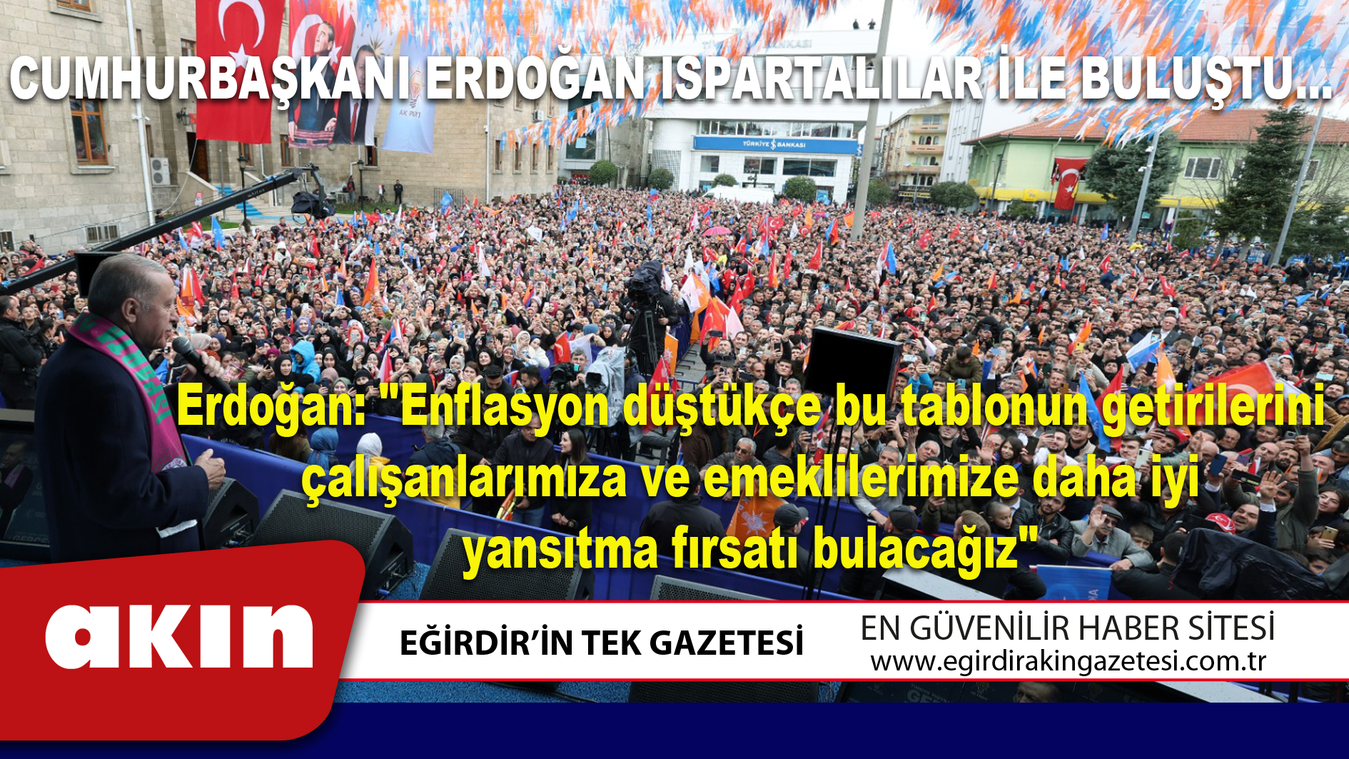 CUMHURBAŞKANI ERDOĞAN ISPARTALILAR İLE BULUŞTU...