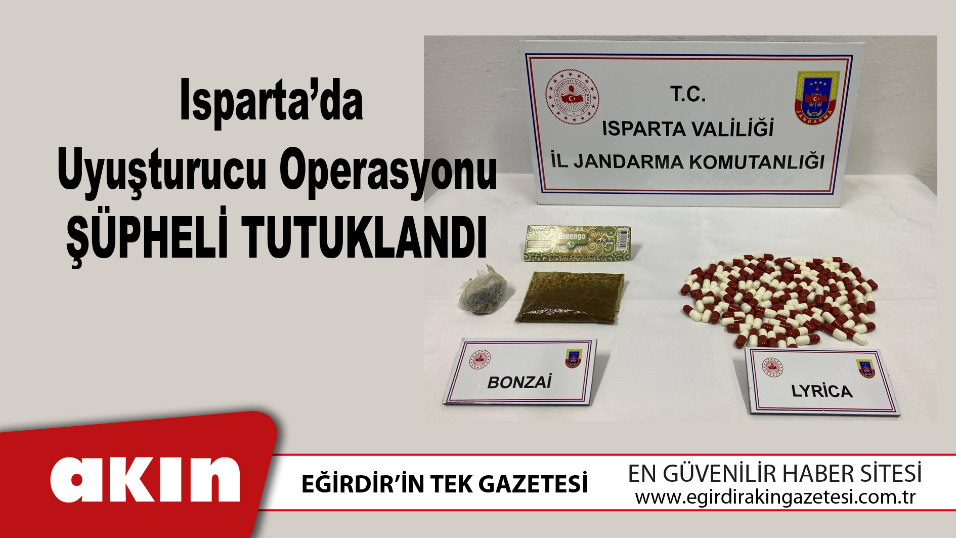 Isparta’da Uyuşturucu Operasyonu