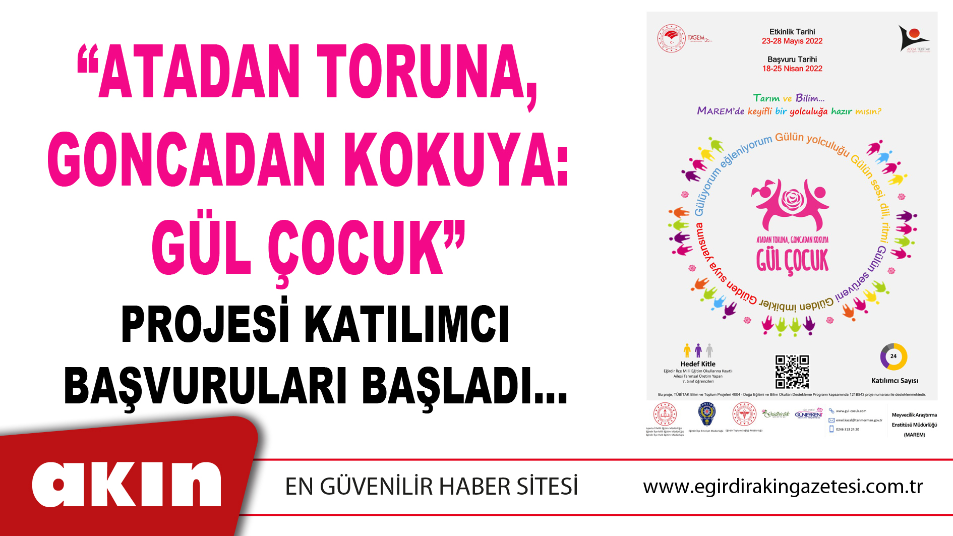 “ATADAN TORUNA, GONCADAN KOKUYA: GÜL ÇOCUK” PROJESİ KATILIMCI BAŞVURULARI BAŞLADI…