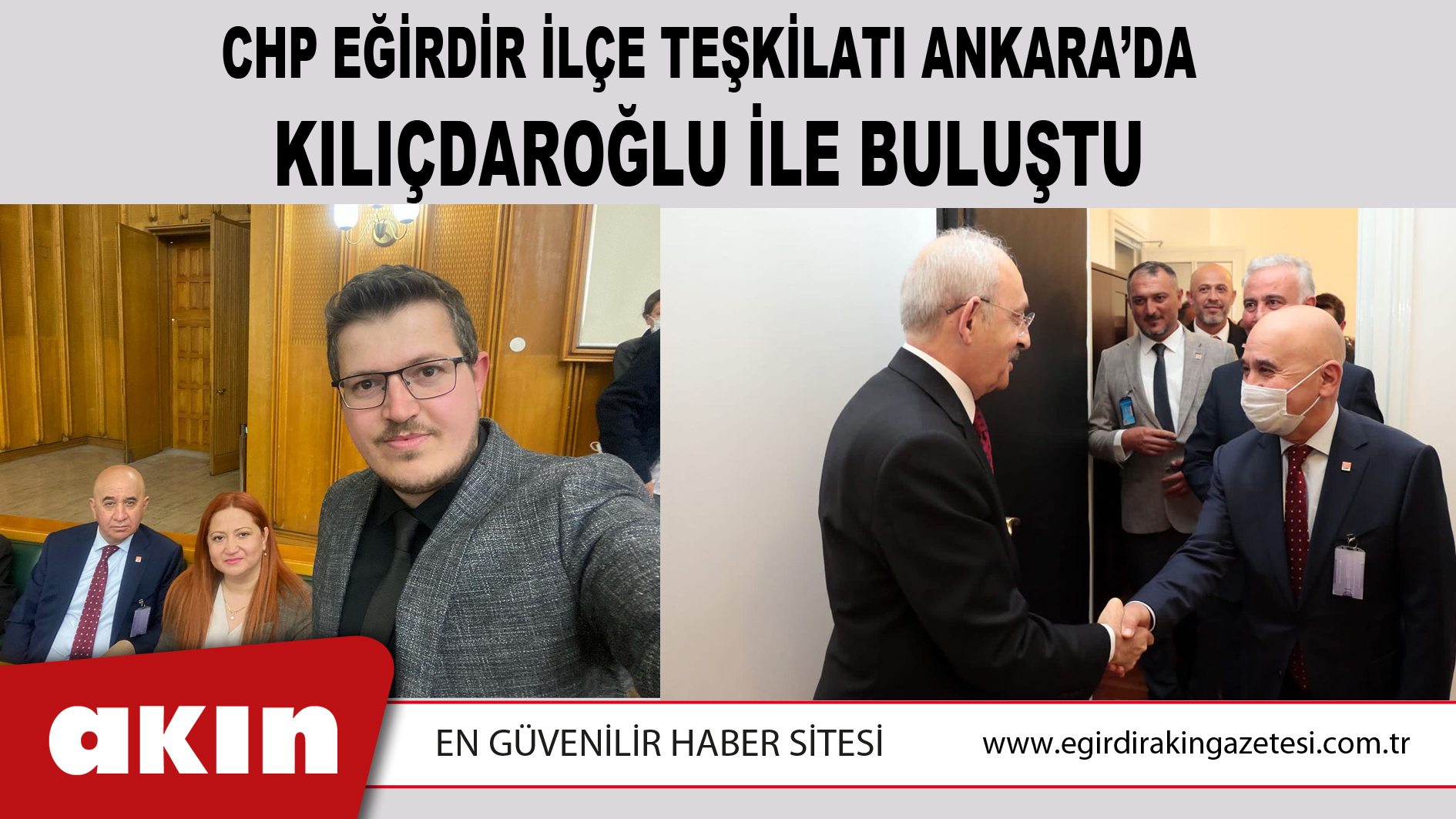 CHP EĞİRDİR İLÇE TEŞKİLATI ANKARA’DA KILIÇDAROĞLU İLE BULUŞTU