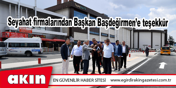 eğirdir haber,akın gazetesi,egirdir haberler,son dakika,Seyahat firmalarından Başkan Başdeğirmen’e teşekkür