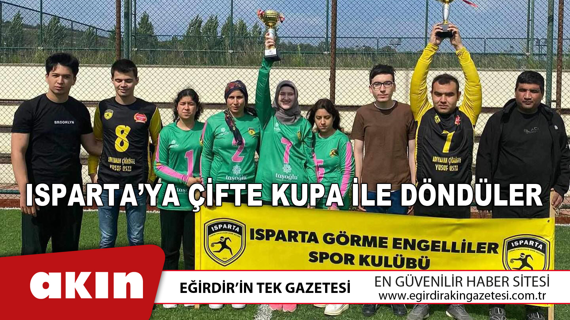 Isparta’ya Çifte Kupa İle Döndüler
