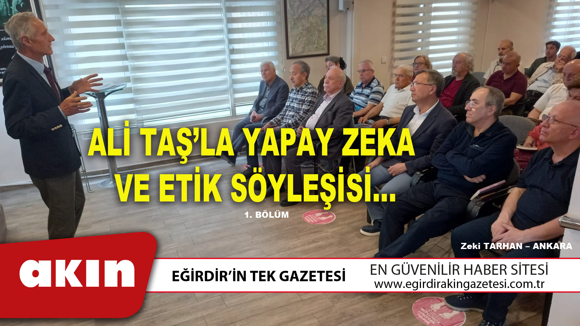 ALİ TAŞ’LA YAPAY ZEKA VE ETİK SÖYLEŞİSİ…