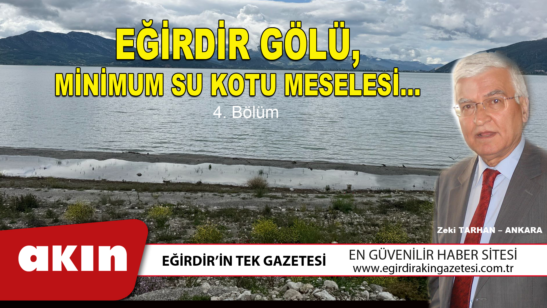 eğirdir haber,akın gazetesi,egirdir haberler,son dakika,EĞİRDİR GÖLÜ MİNİMUM SU KOTU MESELESİ... (4. Bölüm)