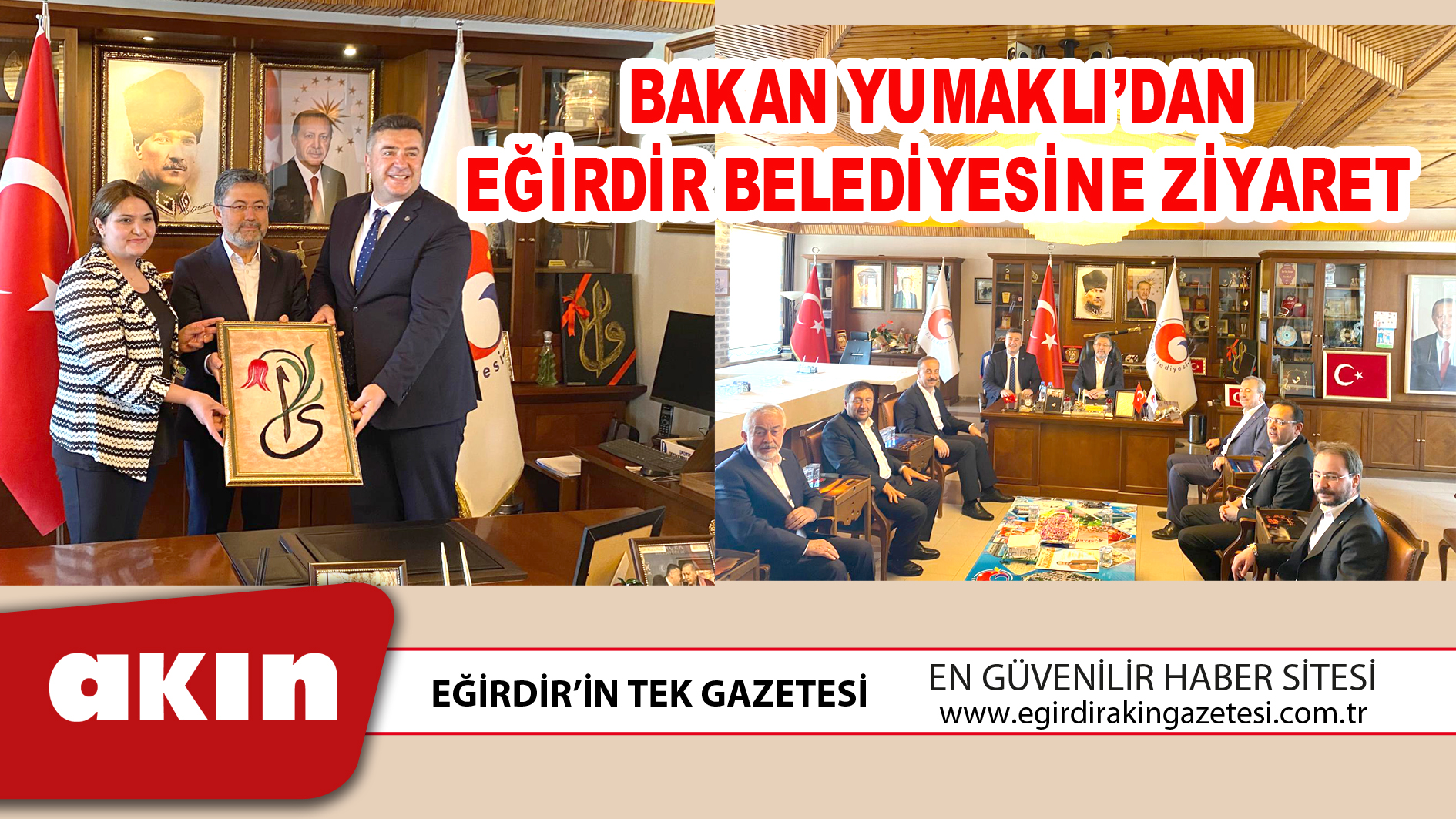 BAKAN YUMAKLI’DAN EĞİRDİR BELEDİYESİNE ZİYARET…