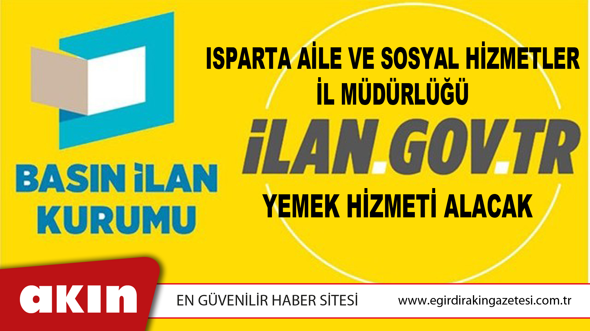 Isparta Aile Ve Sosyal Hizmetler İl Müdürlüğü Yemek Hizmeti Alacak