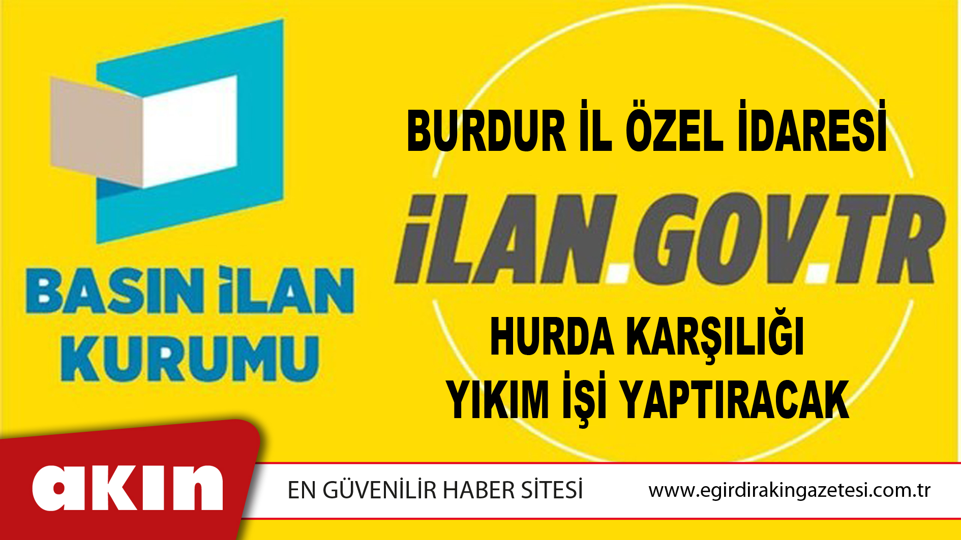 Burdur İl Özel İdaresi Hurda Karşılığı Yıkım İşi Yaptıracak