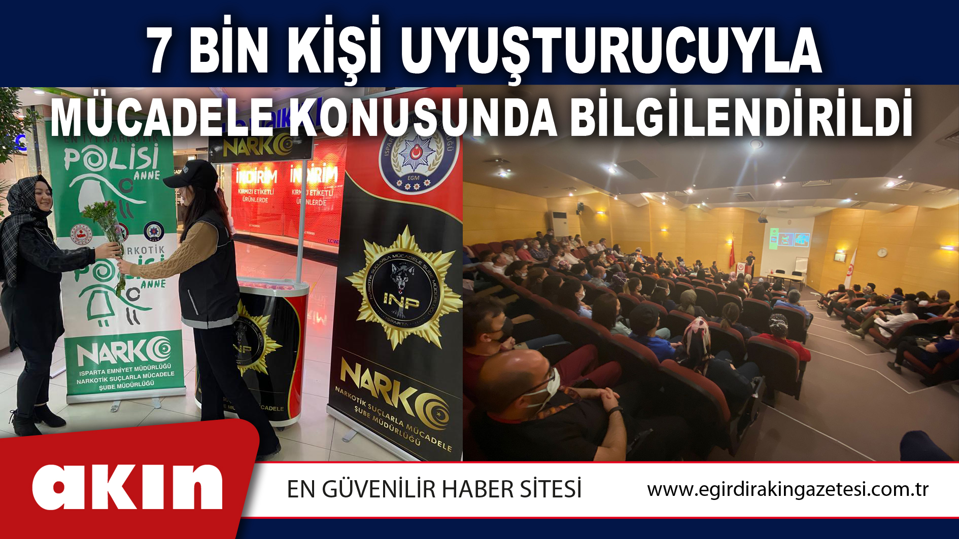 7 Bin Kişi Uyuşturucuyla Mücadele Konusunda Bilgilendirildi
