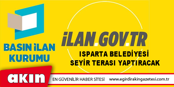 Isparta Belediyesi Seyir Terası Yaptıracak