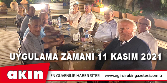 Uygulama Zamanı 11 Kasım 2021