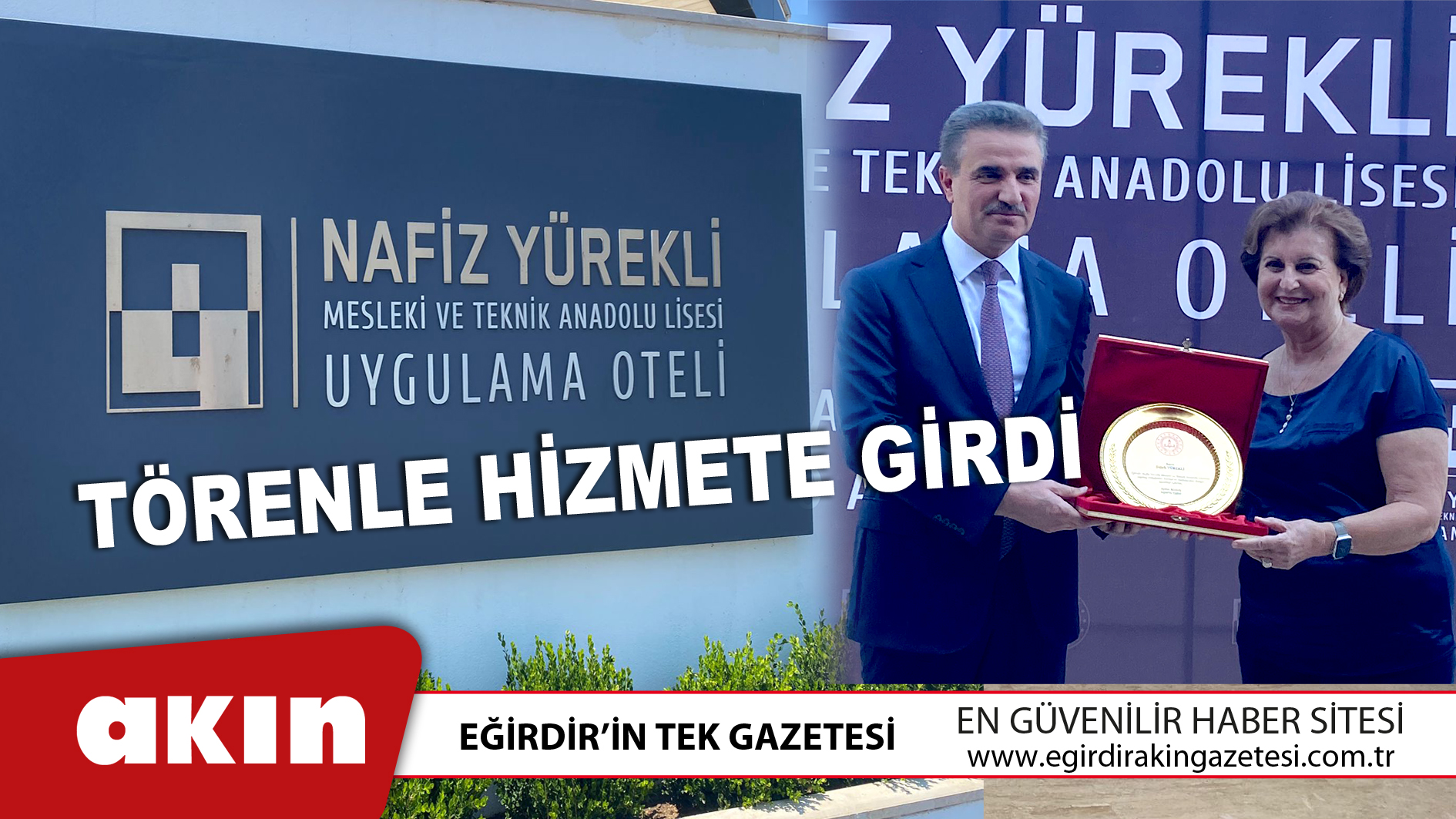 Eğirdir Nafiz Yürekli  Mesleki ve Teknik Anadolu Lisesi Uygulama Oteli Törenle Hizmete Girdi