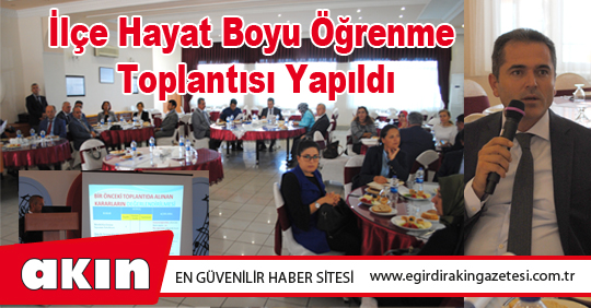 İlçe Hayat Boyu Öğrenme Toplantısı Yapıldı