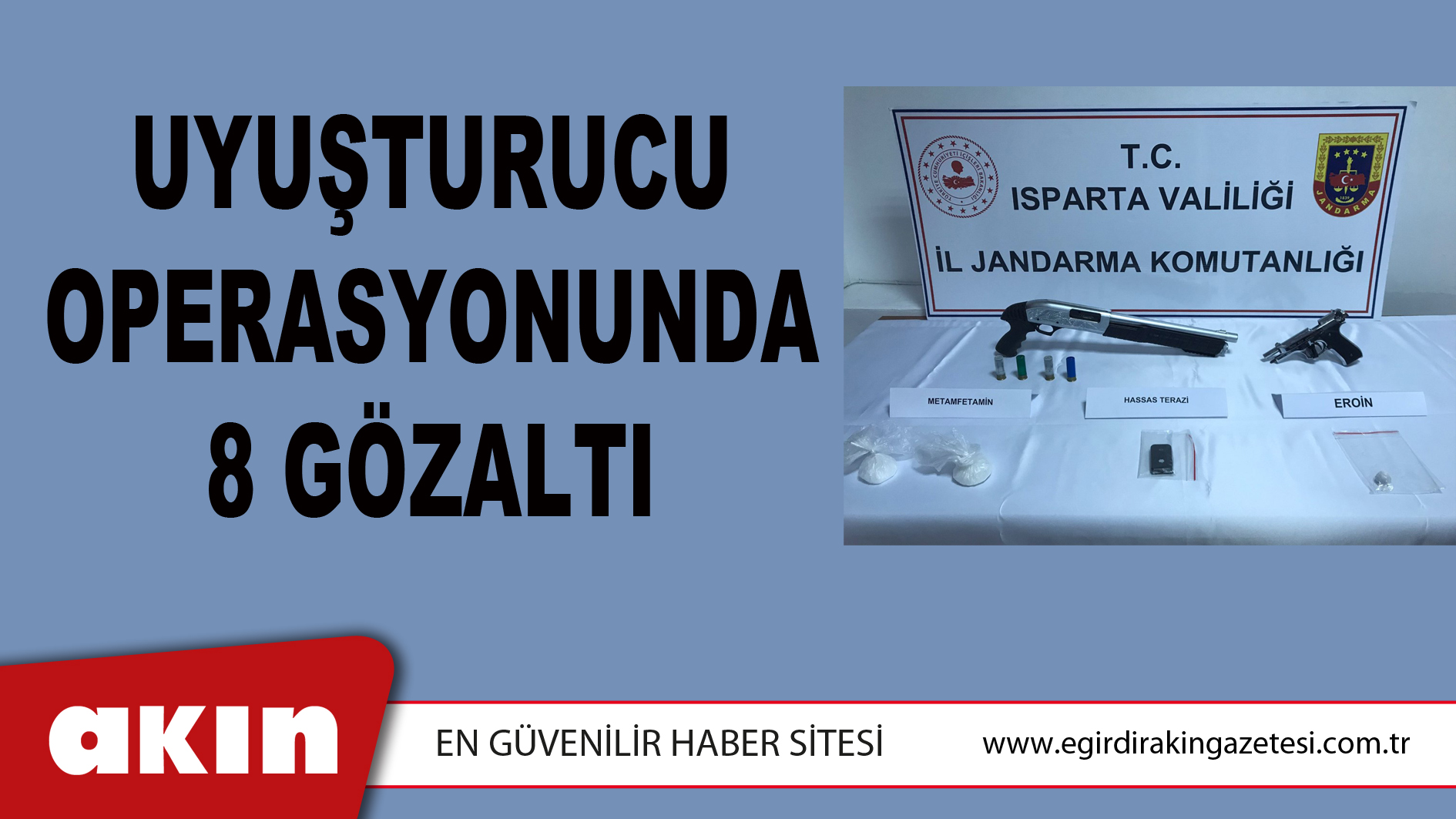 Uyuşturucu Operasyonunda 8 Gözaltı