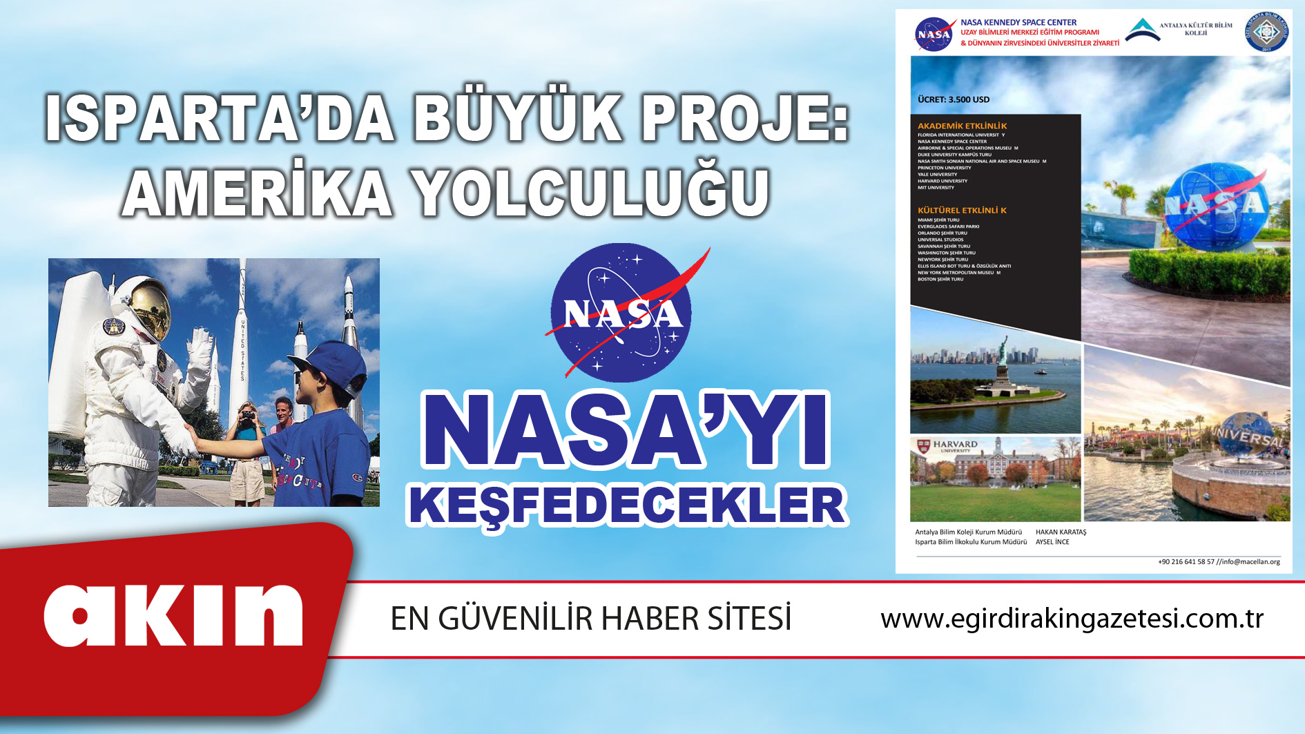 eğirdir haber,akın gazetesi,egirdir haberler,son dakika,Isparta’da Büyük Proje:  Amerika Yolculuğu