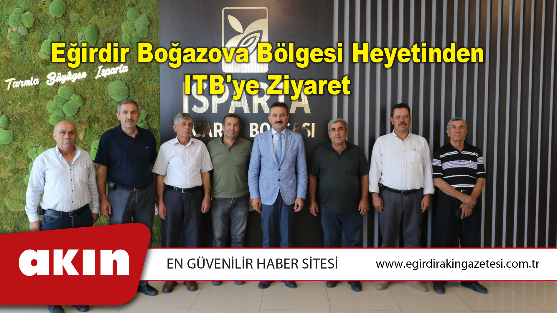 eğirdir haber,akın gazetesi,egirdir haberler,son dakika,Eğirdir Boğazova Bölgesi Heyetinden ITB'ye Ziyaret