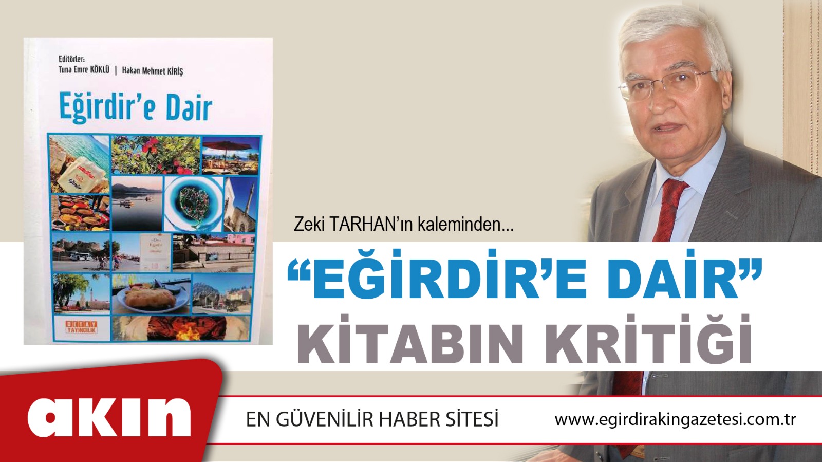 eğirdir haber,akın gazetesi,egirdir haberler,son dakika,“EĞİRDİR’E DAİR” KİTABIN KRİTİĞİ