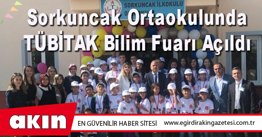 eğirdir haber,akın gazetesi,egirdir haberler,son dakika,Sorkuncak Ortaokulunda TÜBİTAK Bilim Fuarı Açıldı