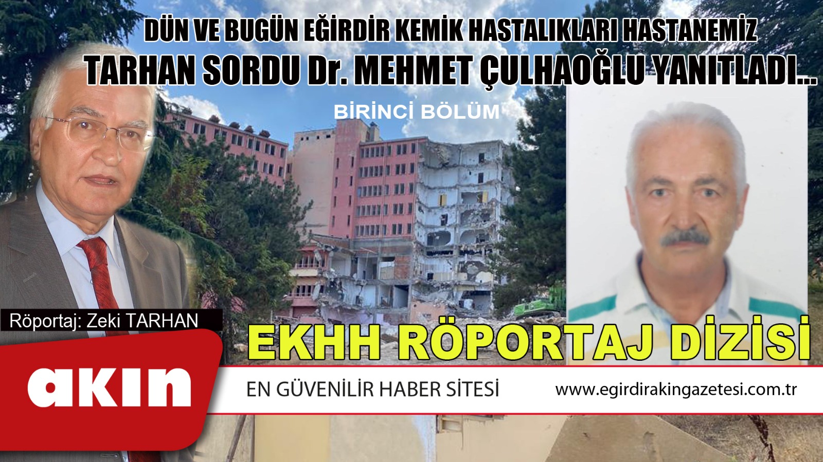 eğirdir haber,akın gazetesi,egirdir haberler,son dakika,DÜN VE BUGÜN EĞİRDİR KEMİK HASTALIKLARI HASTANEMİZ 