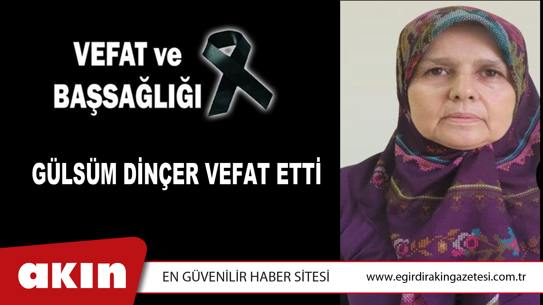 GÜLSÜM DİNÇER VEFAT ETTİ