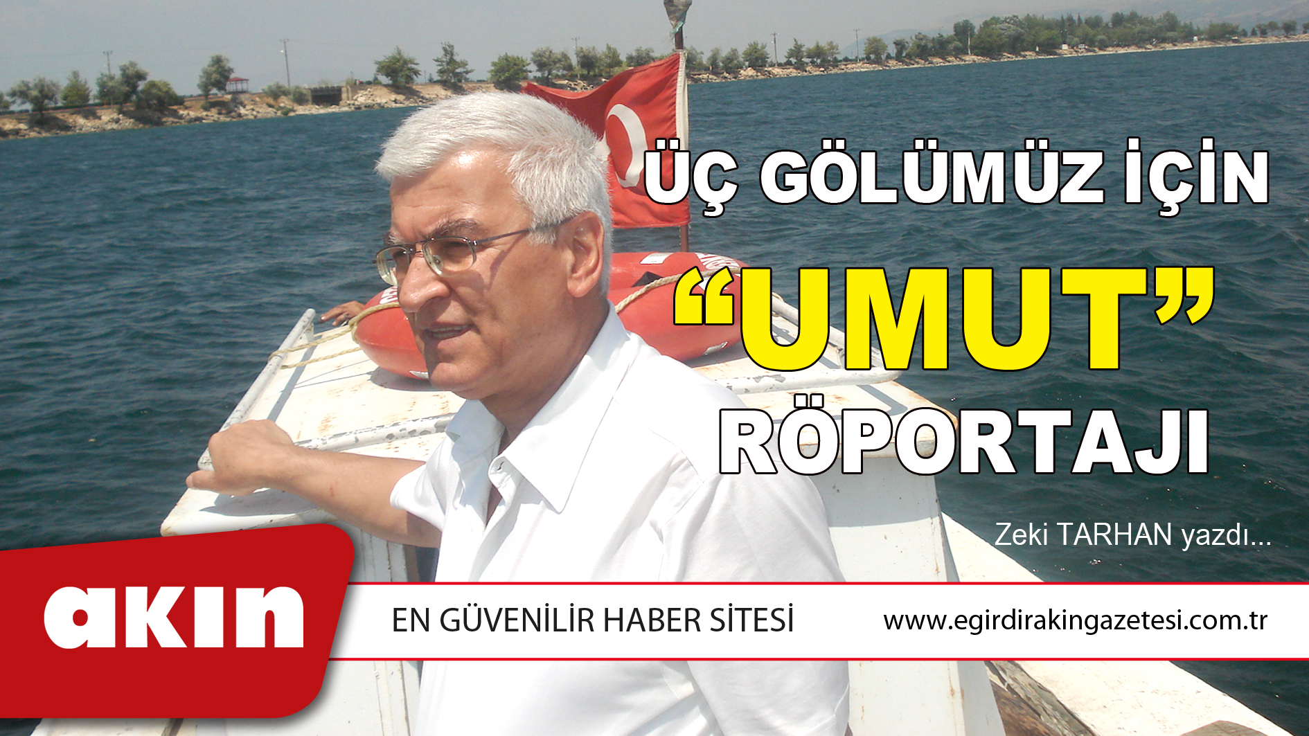 Üç Gölümüz İçin “Umut” Röportajı