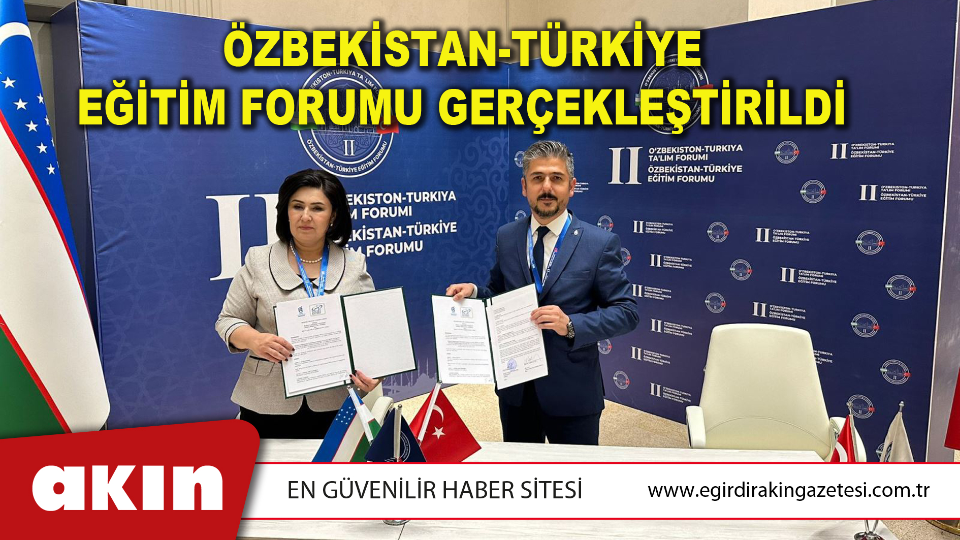 ÖZBEKİSTAN-TÜRKİYE EĞİTİM FORUMU GERÇEKLEŞTİRİLDİ