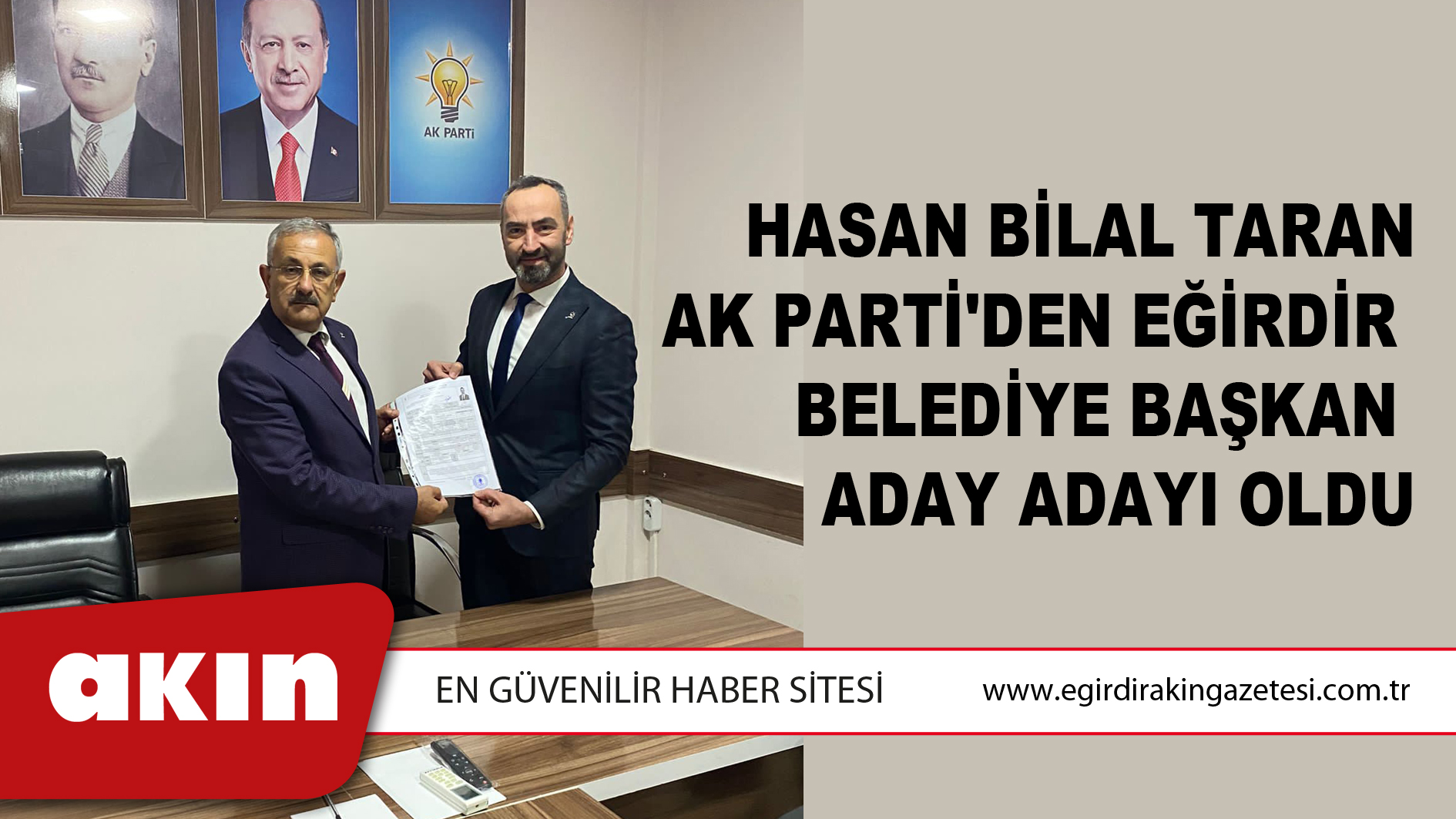 Hasan Bilal Taran Ak Parti'den Eğirdir Belediye Başkan Aday Adayı Oldu