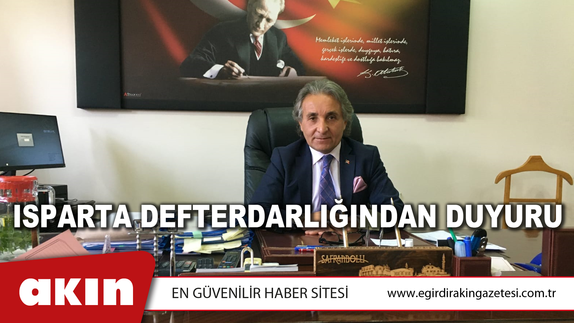 eğirdir haber,akın gazetesi,egirdir haberler,son dakika,ISPARTA DEFTERDARLIĞINDAN DUYURU