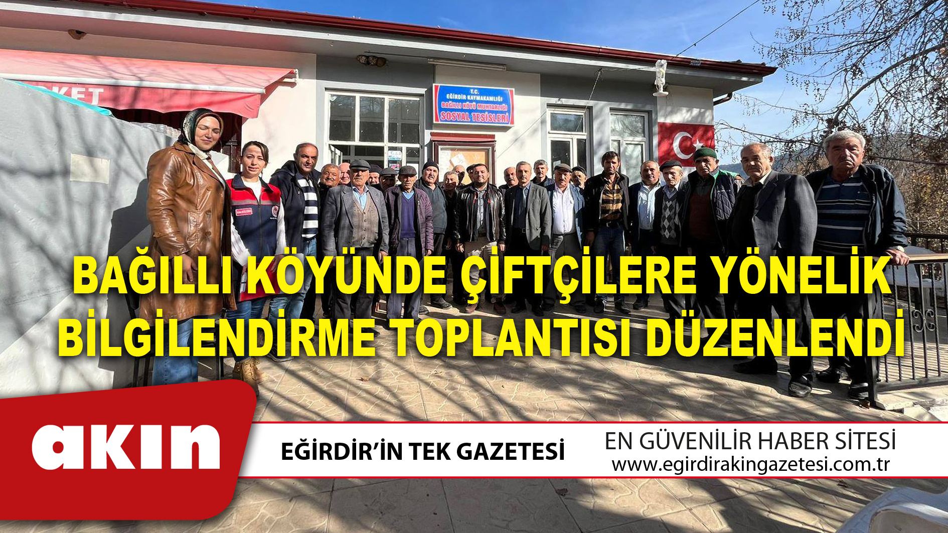 eğirdir haber,akın gazetesi,egirdir haberler,son dakika,BAĞILLI KÖYÜNDE ÇİFTÇİLERE YÖNELİK BİLGİLENDİRME TOPLANTISI DÜZENLENDİ
