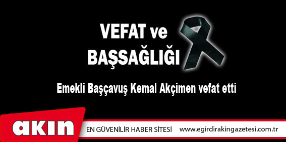 VEFAT ve BAŞSAĞLIĞI