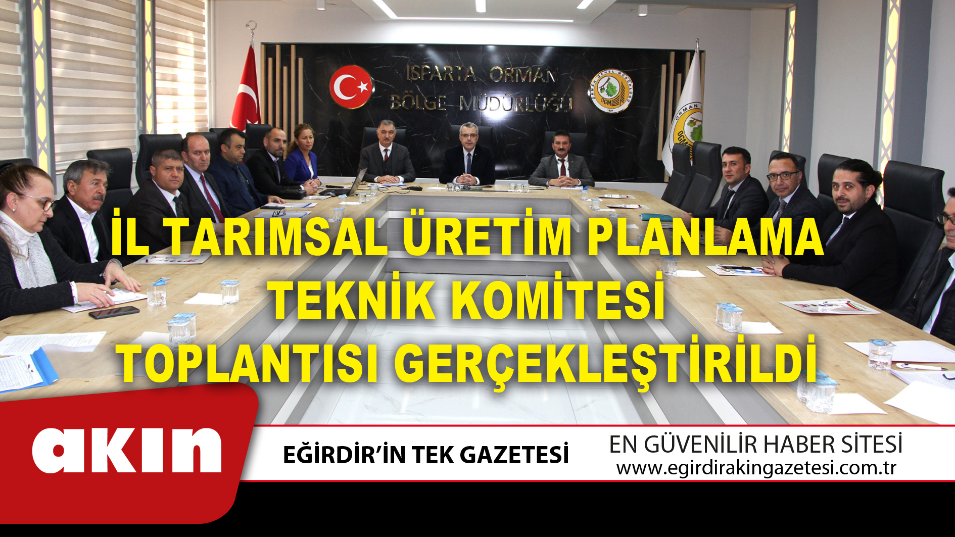 ​İL TARIMSAL ÜRETİM PLANLAMA TEKNİK KOMİTESİ TOPLANTISI GERÇEKLEŞTİRİLDİ