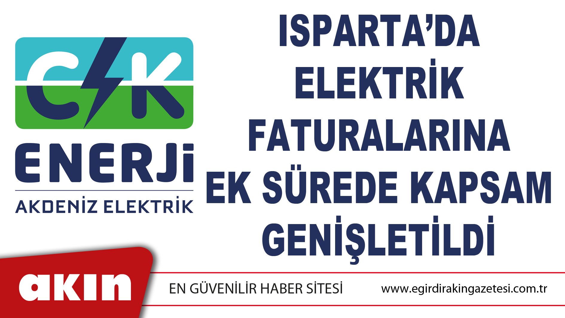 ISPARTA’DA ELEKTRİK FATURALARINA EK SÜREDE KAPSAM GENİŞLETİLDİ