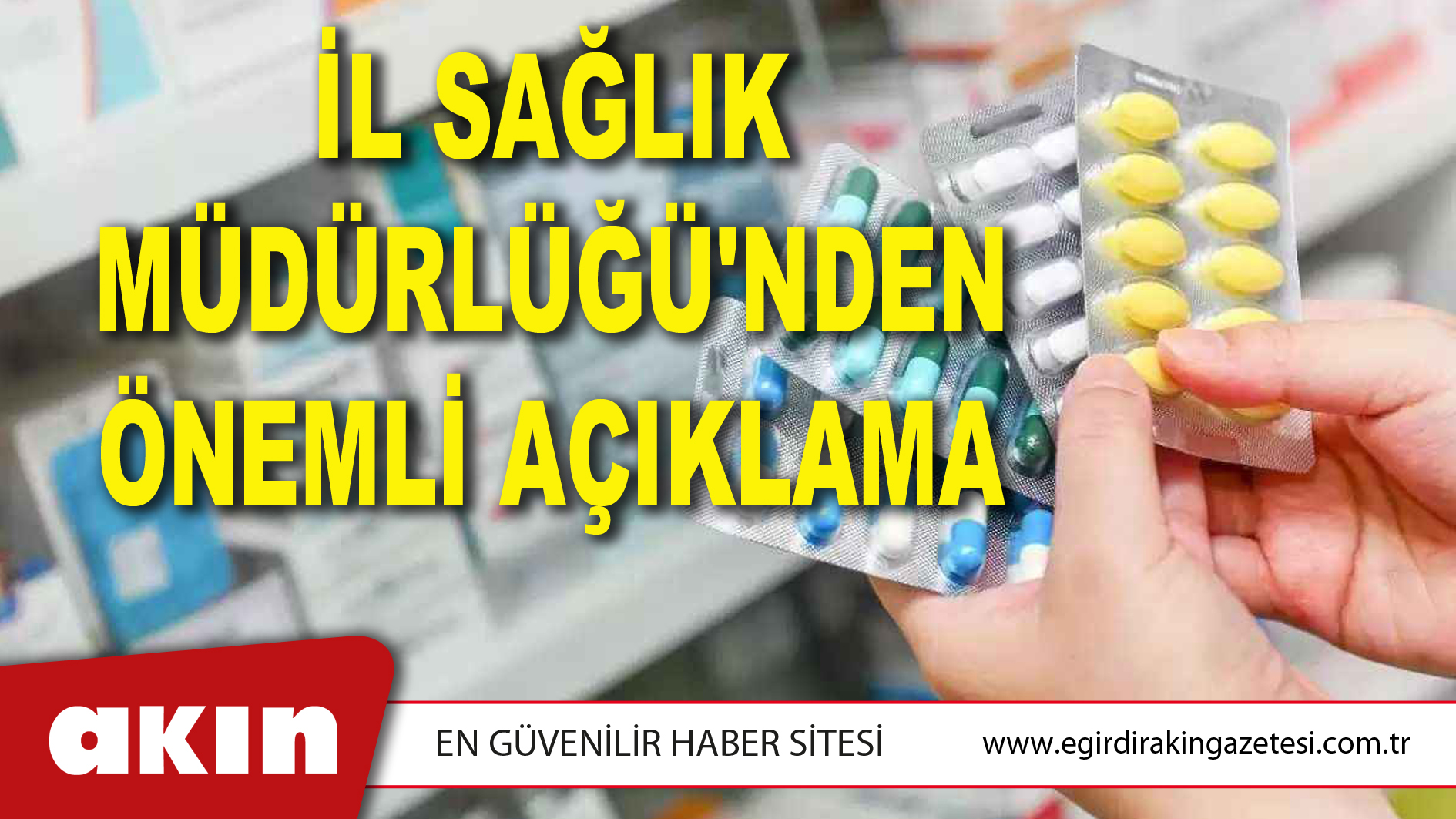 İL SAĞLIK MÜDÜRLÜĞÜ'NDEN ÖNEMLİ AÇIKLAMA