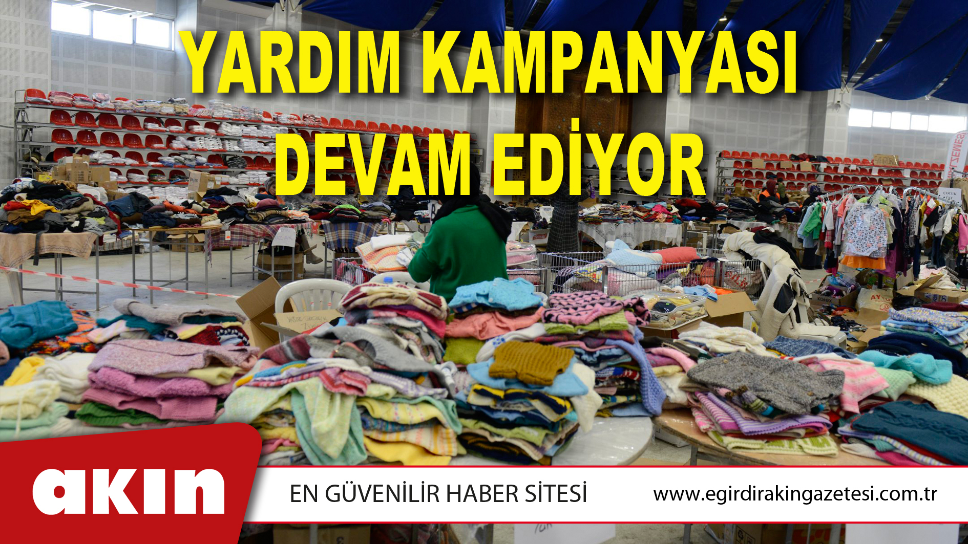 Yardım Kampanyası Devam Ediyor