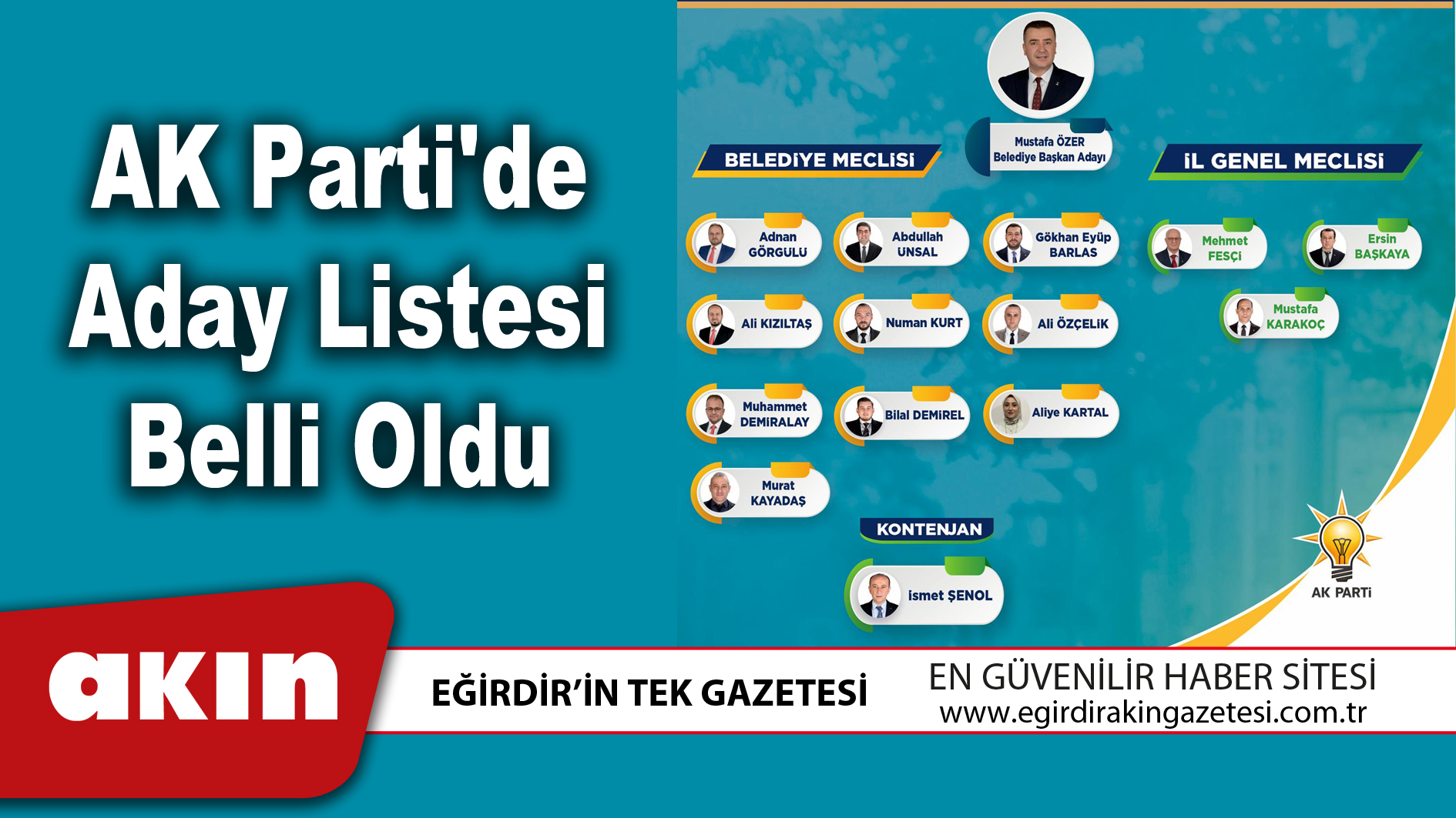 eğirdir haber,akın gazetesi,egirdir haberler,son dakika,AK Parti'de Aday Listesi Belli Oldu