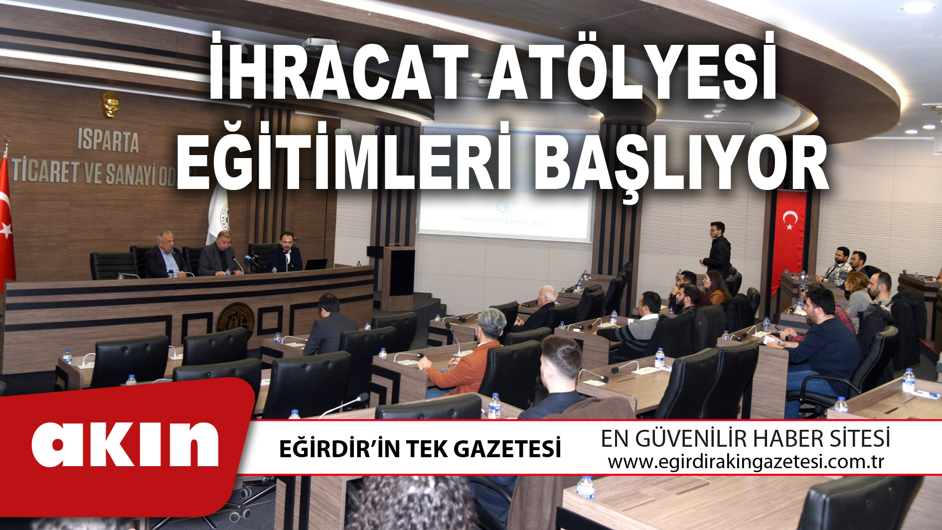 İHRACAT ATÖLYESİ  EĞİTİMLERİ BAŞLIYOR