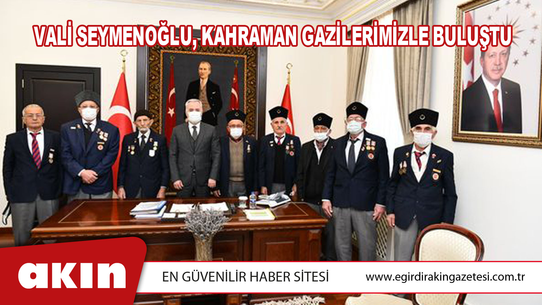Vali Seymenoğlu, Kahraman Gazilerimizle Buluştu