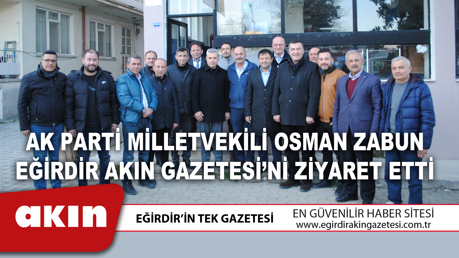 Ak Parti Milletvekili Zabun Akın Gazetesi’ni Ziyaret Etti