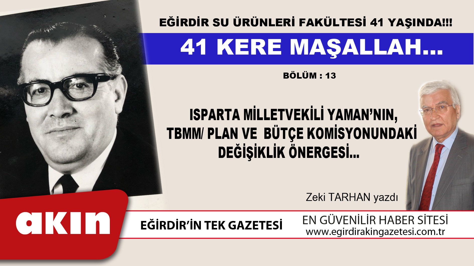 eğirdir haber,akın gazetesi,egirdir haberler,son dakika,EĞİRDİR SU ÜRÜNLERİ FAKÜLTESİ 41 YAŞINDA!!! (13. Bölüm)