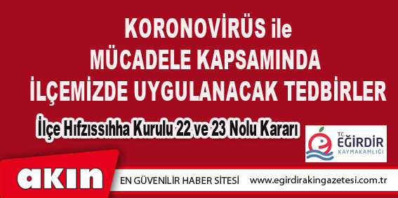 İlçe Hıfzıssıhha Kurulu 22 ve 23 Nolu Kararı