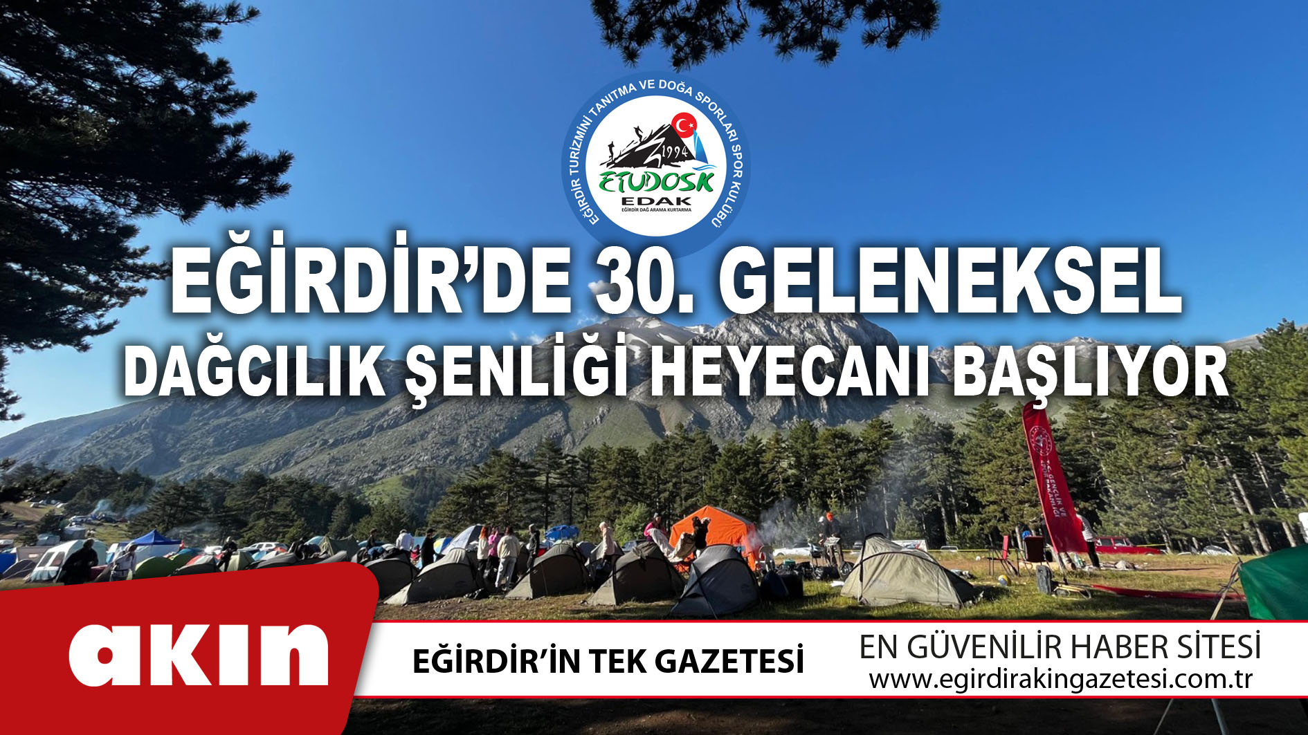 Eğirdir’de 30. Geleneksel Dağcılık Şenliği Heyecanı Başlıyor