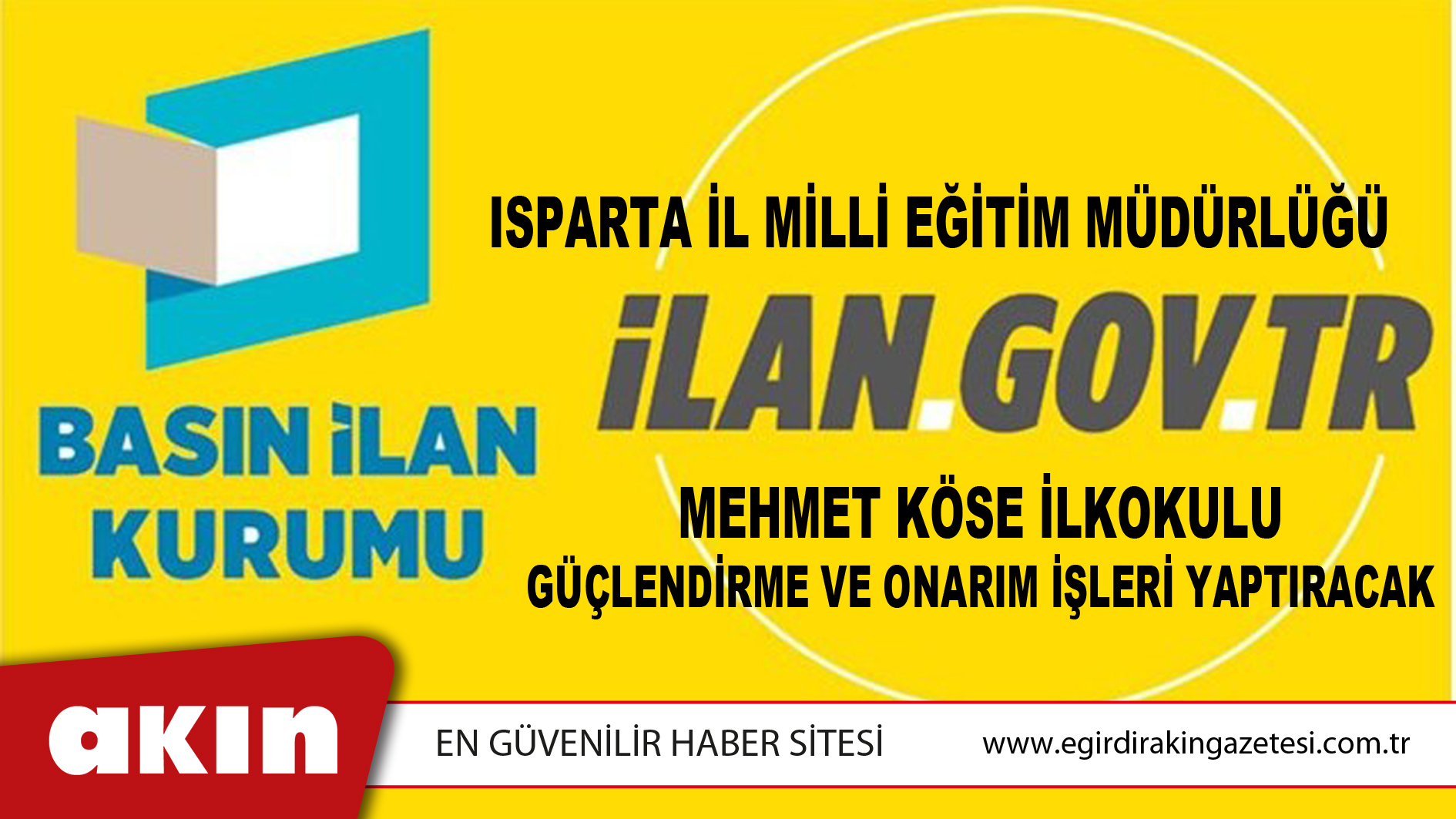Isparta İl Milli Eğitim Müdürlüğü Mehmet Köse İlkokulu Güçlendirme Ve Onarım İşleri Yaptıracak