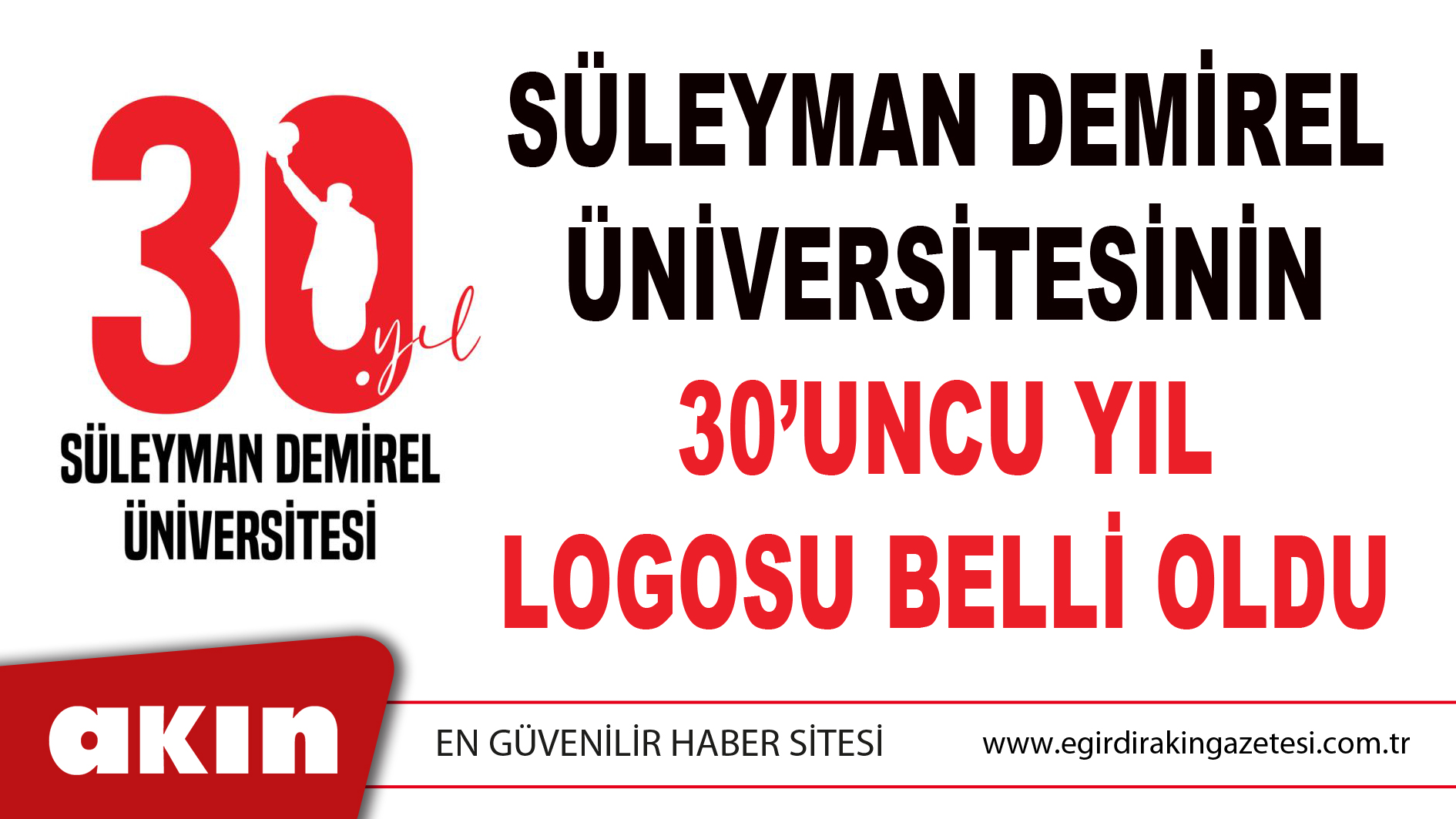 Süleyman Demirel Üniversitesinin 30’uncu Yıl Logosu Belli Oldu