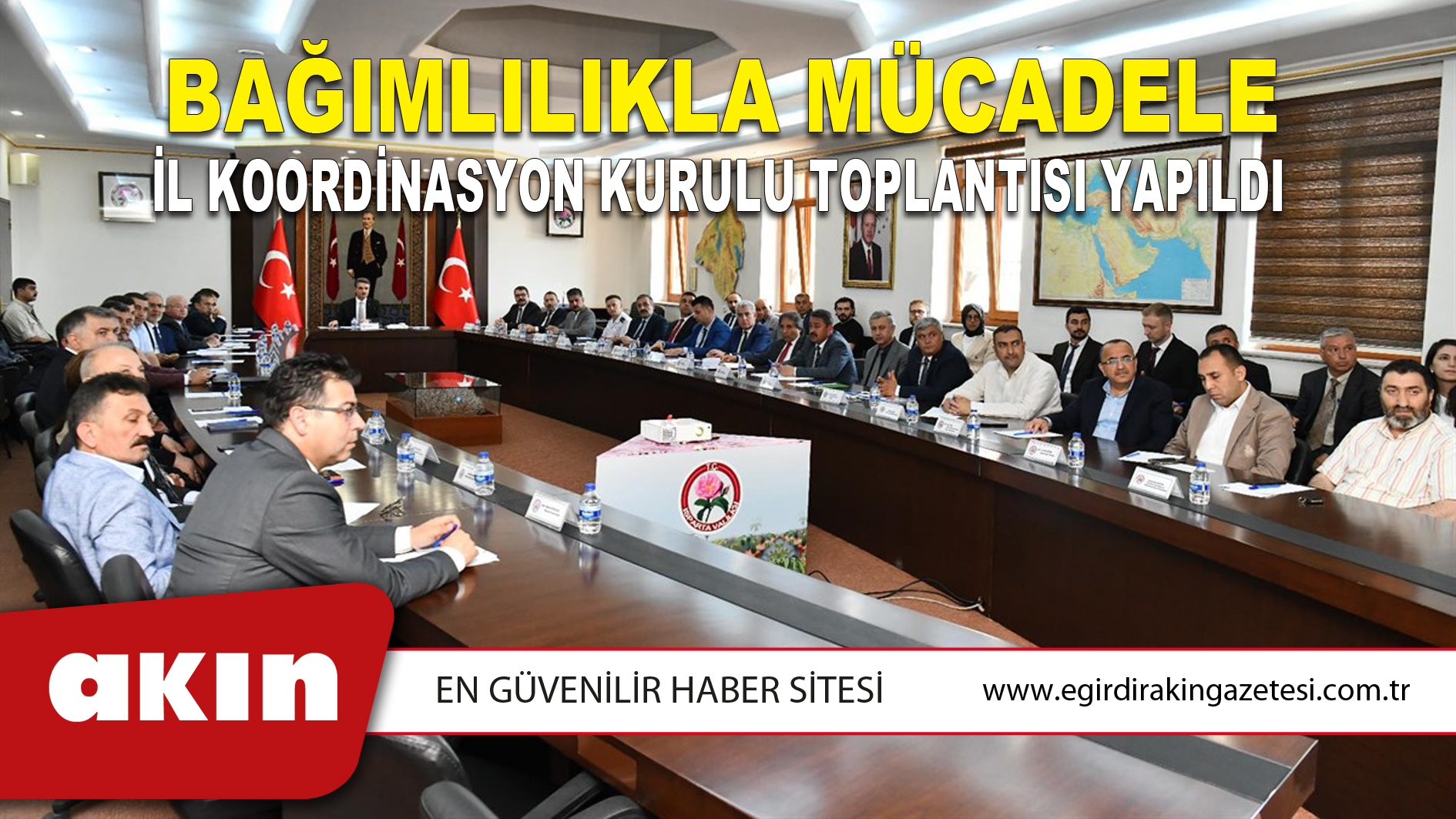 Bağımlılıkla Mücadele İl Koordinasyon Kurulu Toplantısı Yapıldı
