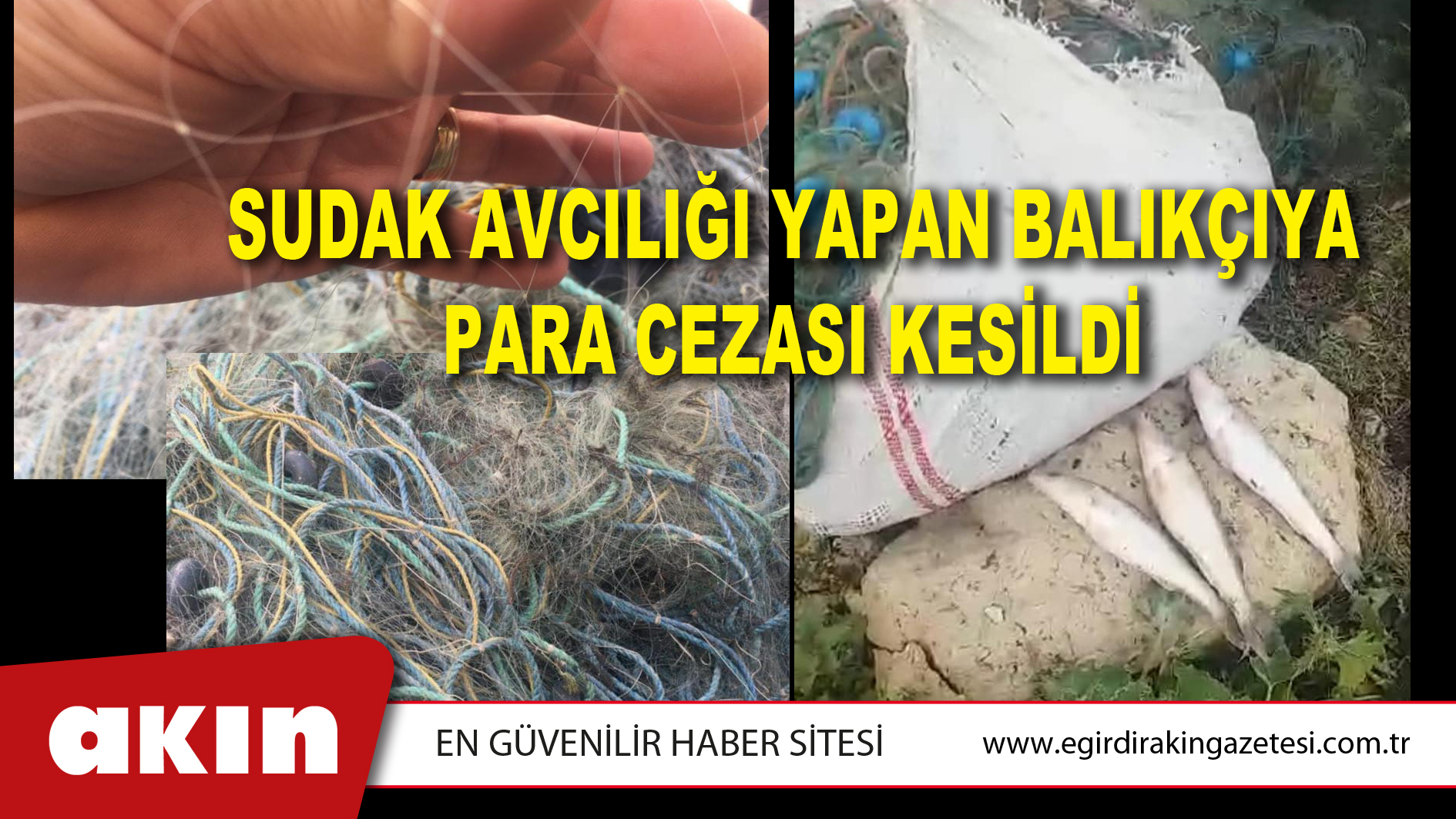 SUDAK AVCILIĞI YAPAN BALIKÇIYA PARA CEZASI KESİLDİ