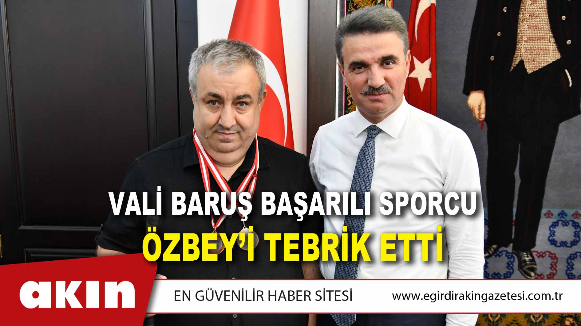 Vali Baruş Başarılı Sporcu Özbey’i Tebrik Etti