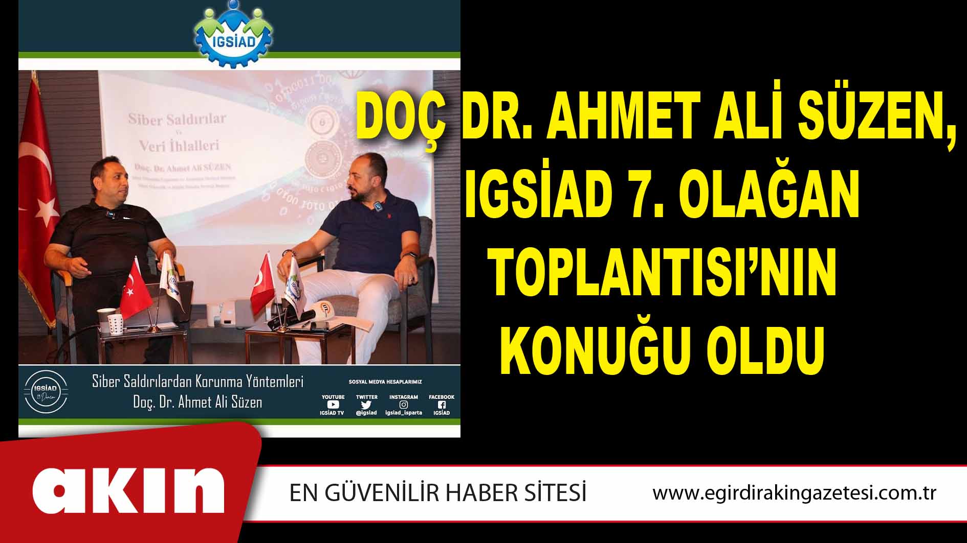 DOÇ DR. AHMET ALİ SÜZEN,  IGSİAD 7. OLAĞAN TOPLANTISI’NIN KONUĞU OLDU.