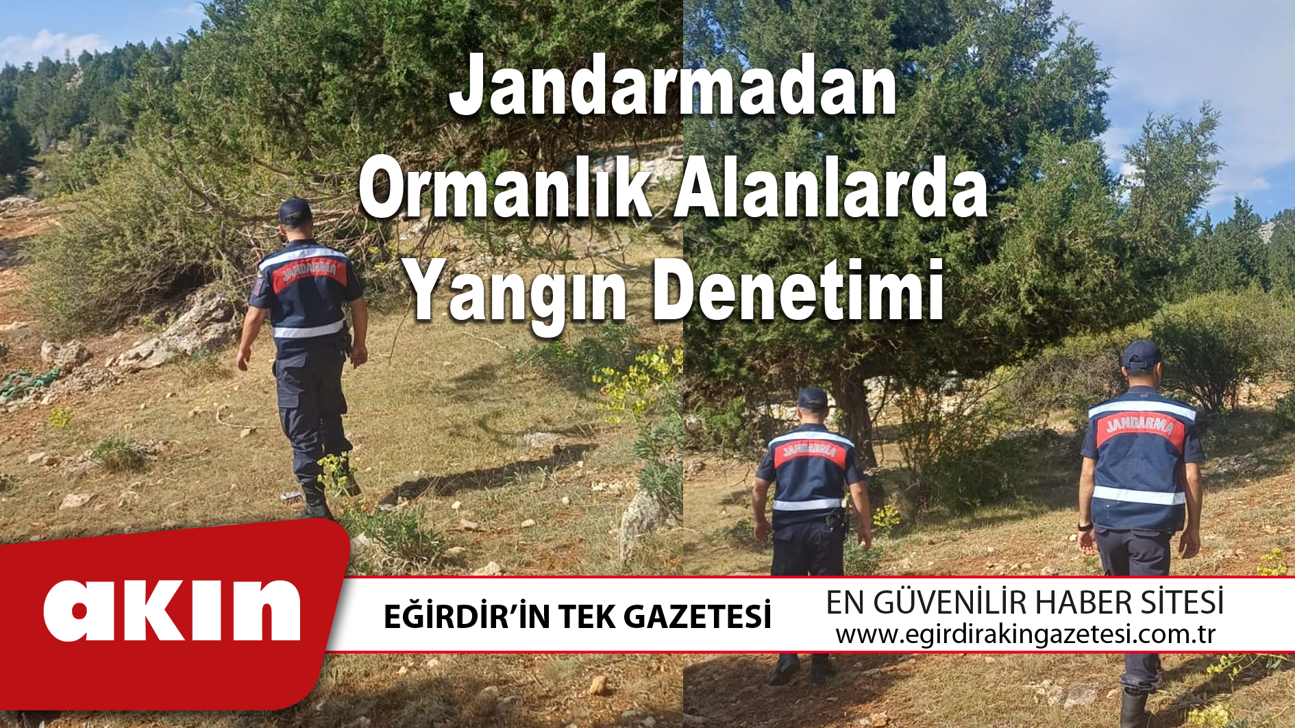 Jandarmadan Ormanlık Alanlarda Yangın Denetimi