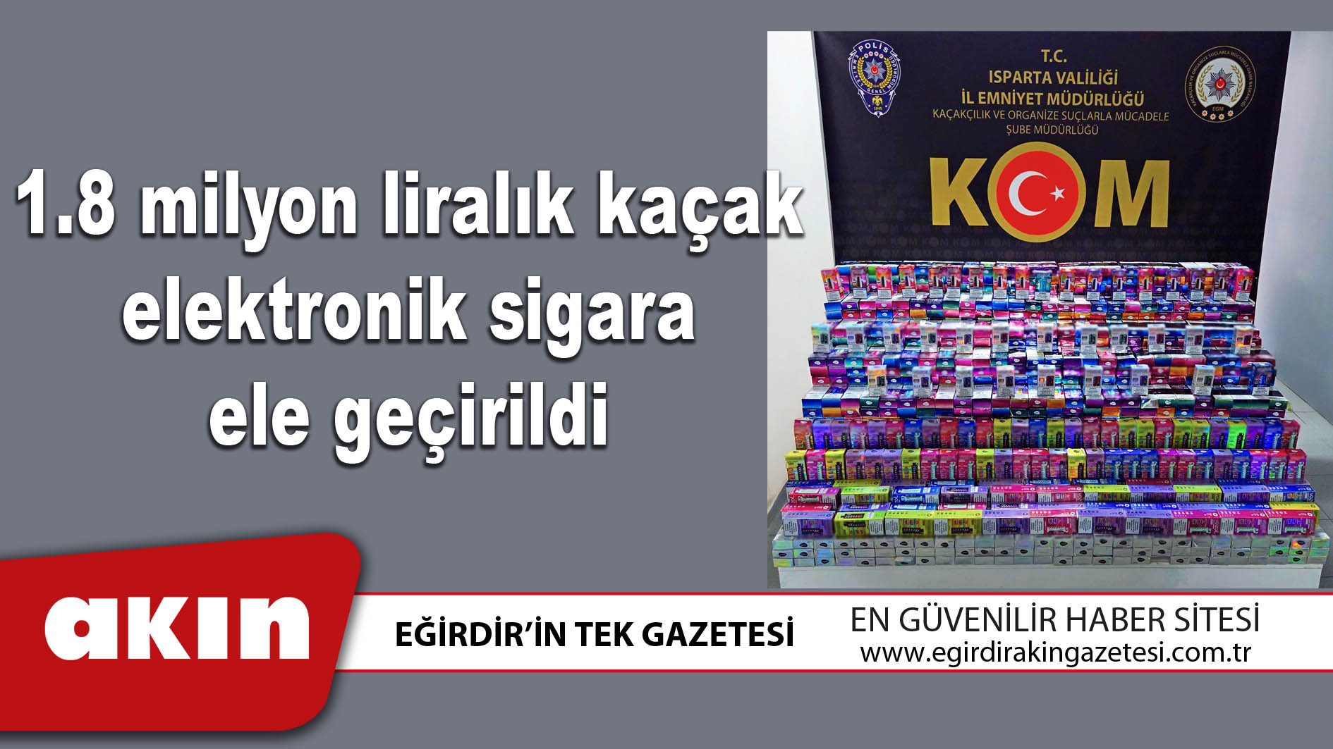 1.8 milyon liralık kaçak elektronik sigara ele geçirildi